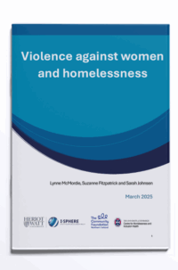 Violence against women and homelessness (2025) - Homeless Network